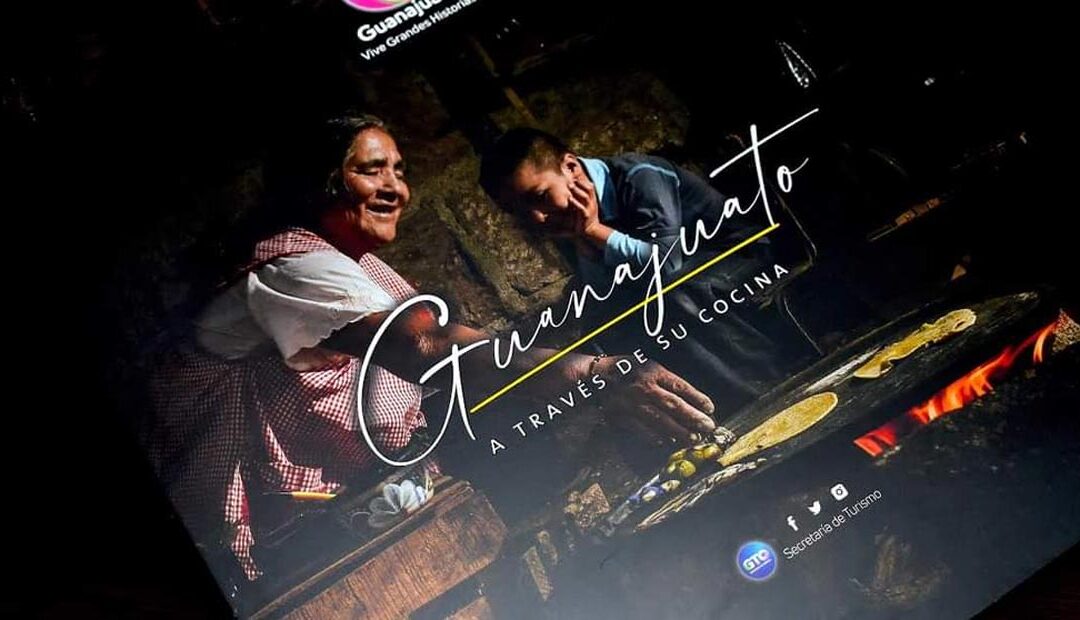 Reconocen el libro ‘Guanajuato a travÃ©s de su cocina’ como uno de los mejores en el mundo
