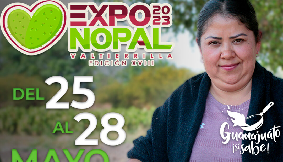 Realizarán en Salamanca la 18va edición de la Expo Nopal