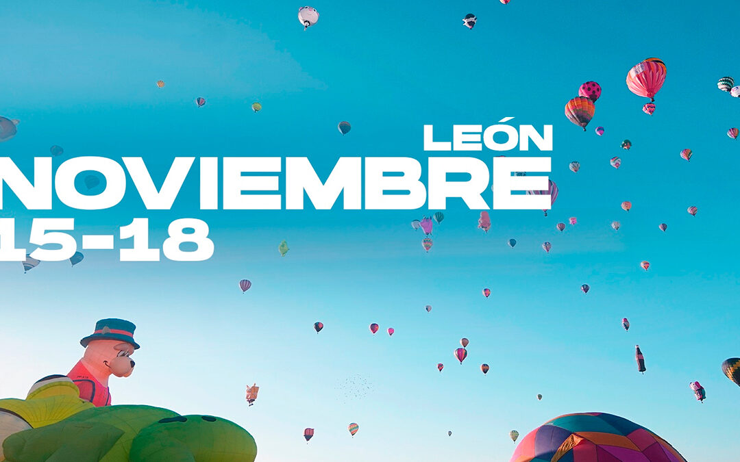 León se prepara para un espectáculo de colores: Festival Internacional del Globo 2024