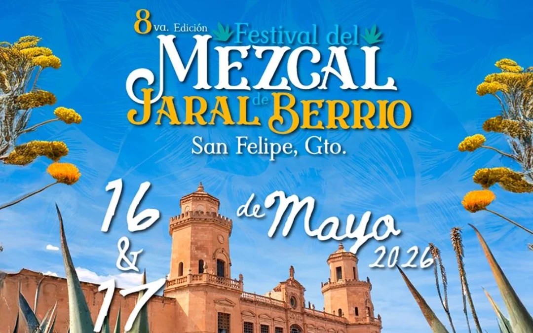 Jaral de Berrio celebra su esencia con la 8ª edición del Festival del Mezcal