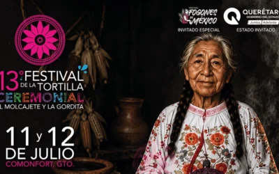 Comonfort celebrará el 13° Festival de la Tortilla Ceremonial, el Molcajete y la Gordita