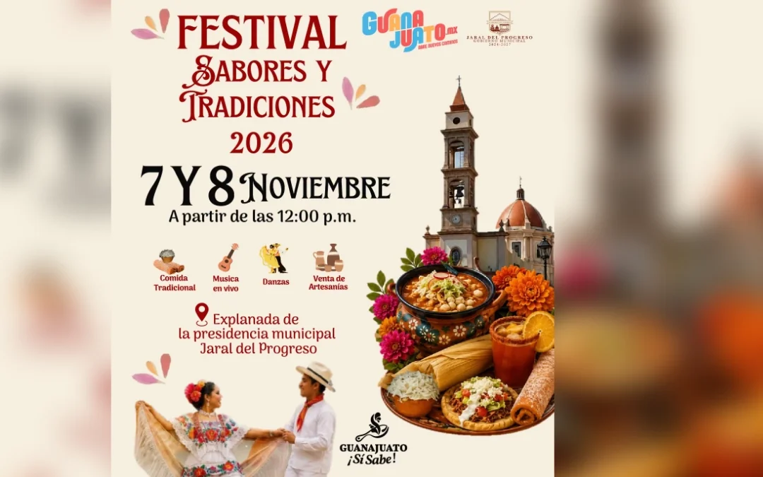 Jaral del Progreso celebrará su riqueza gastronómica en el Festival de Sabores y Tradiciones 2026